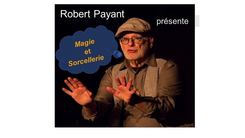 Magie et Sorcellerie - Contes de Robert Payant