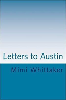 Letters to Austin: Love, Grandma Mimi