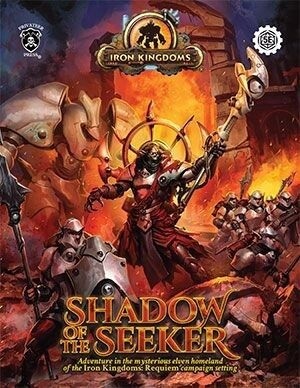 IRON KINGDOMS RPG: Shadow of the Seeker