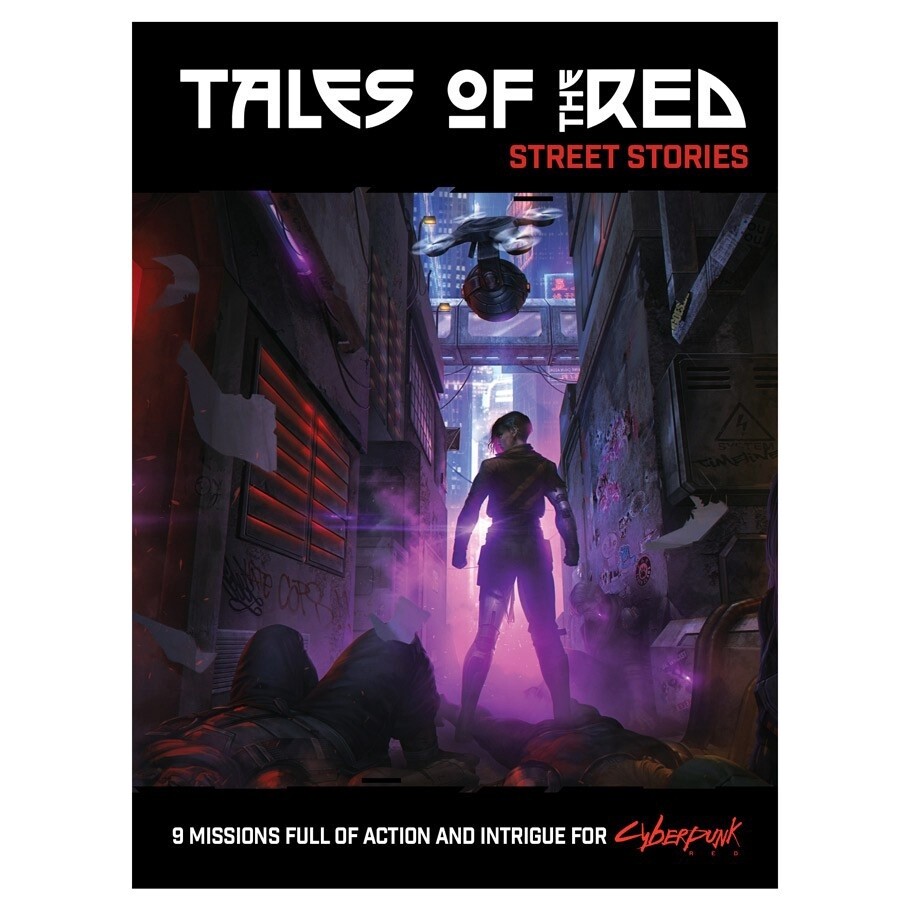 Cyberpunk RED Tales of the RED Street Stories