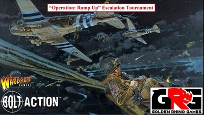 "Operation: Ramp Up" Bolt Action Escalation Tournament
