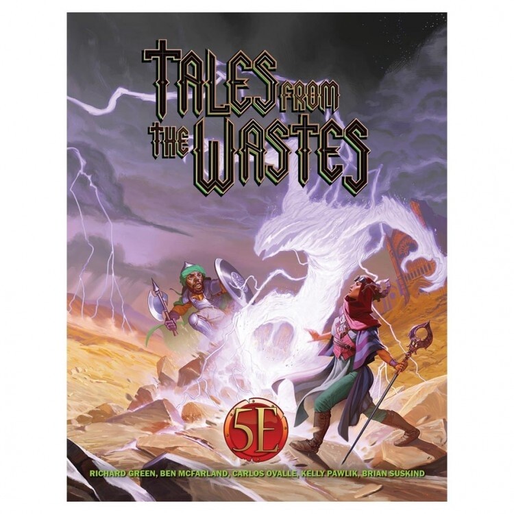 D&amp;D 5E: Tales from the Wastes
