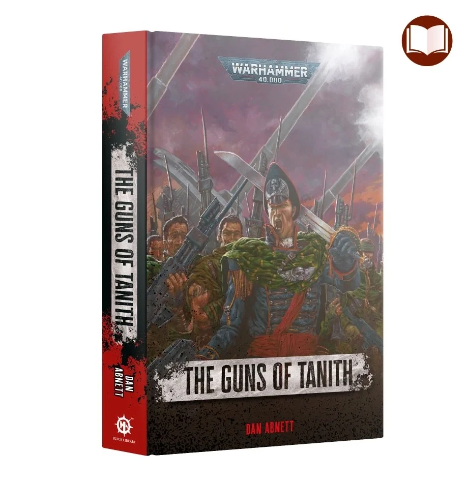 GAUNT'S GHOSTS: The Guns of Tanith