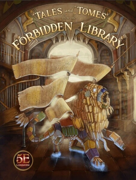 Tales and Tomes from the Forbidden Library (5E Compatible)