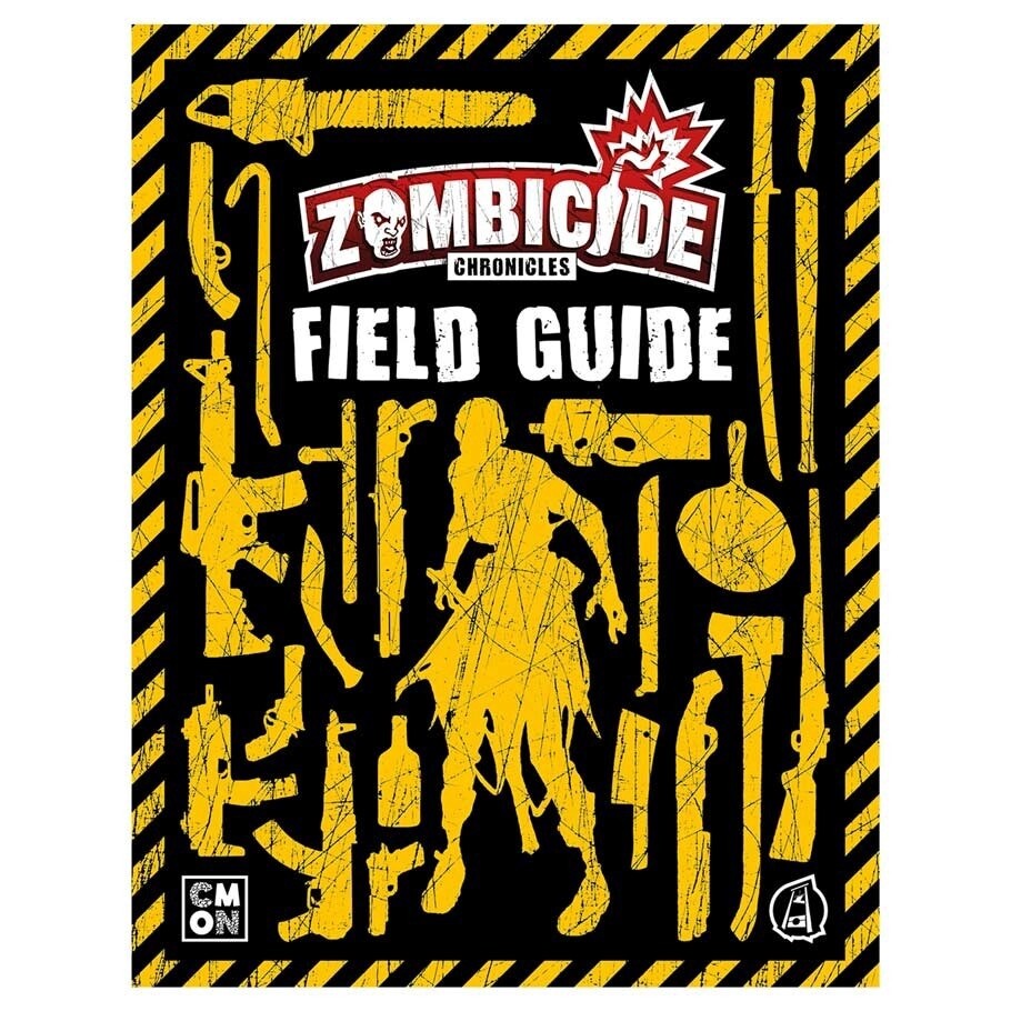 ZOMBICIDE CHRONICLES RPG FIELD GUIDE