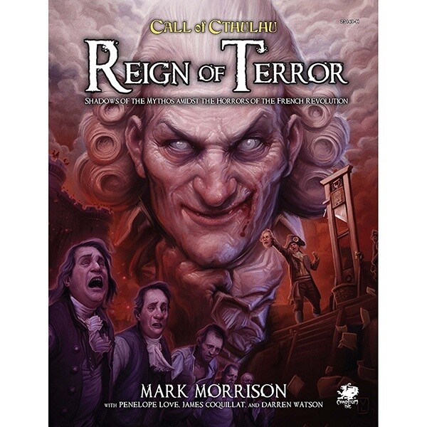 Call of Cthulhu: Reign Of Terror 7th Edition