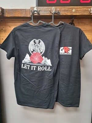 &quot;Let it Roll&quot; GRG T-shirt