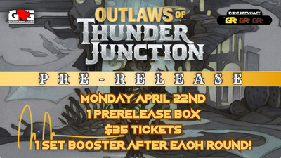04/22 Outlaws of Thunder Junction PreRelease