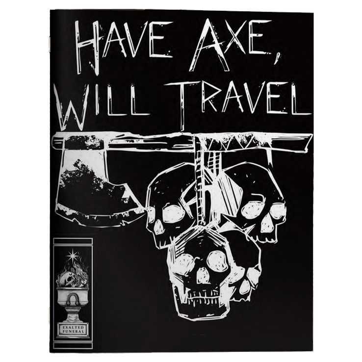 Have Axe Will Travel