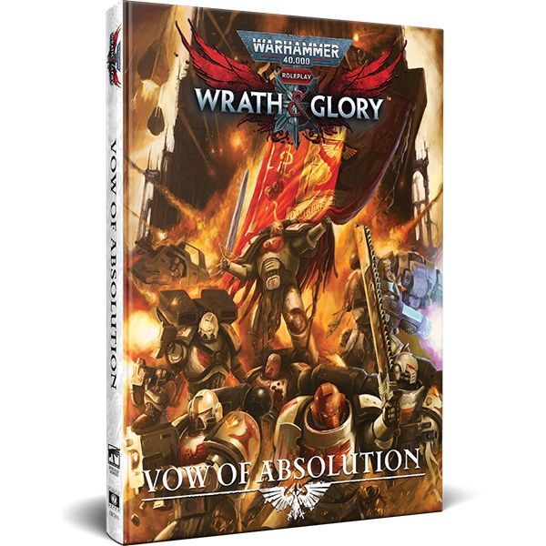 Warhammer 40K Wrath &amp; Glory RPG: Vow of Absolution