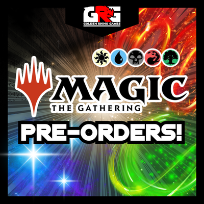 Magic the Gathering PRE-ORDERS!