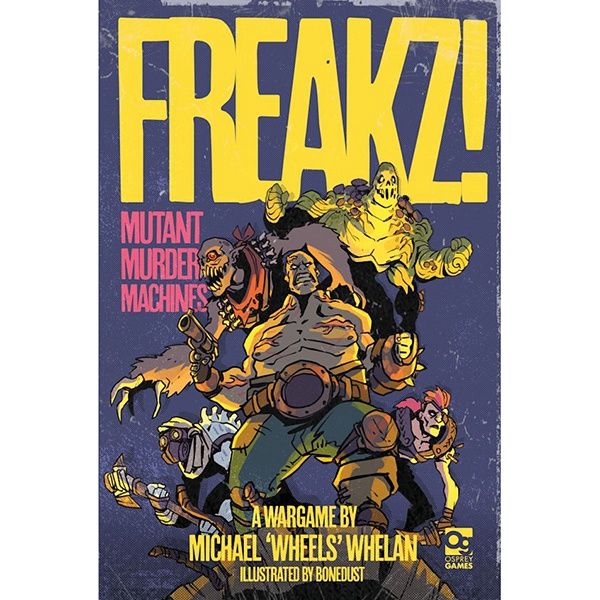 FREAKZ!: Mutant Murder Machines