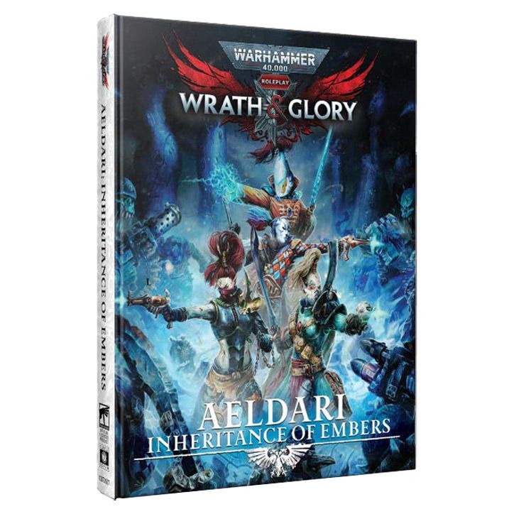 Warhammer 40,000 Roleplay: Wrath &amp; Glory: Aeldari, Inheritance of Embers