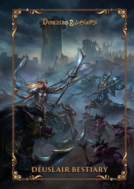 The World of Deuslair: Bestiary Book - Dungeons &amp; Lasers