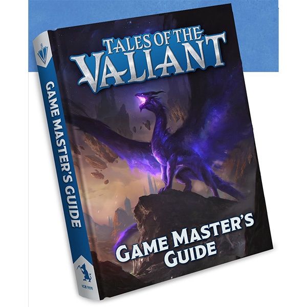 Tales of the Valiant: Game Master&#39;s Guide