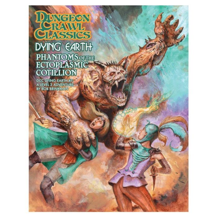 Dungeon Crawl Classics: Dying Earth #7: Phantoms of the Ectoplasmic Cotillion
