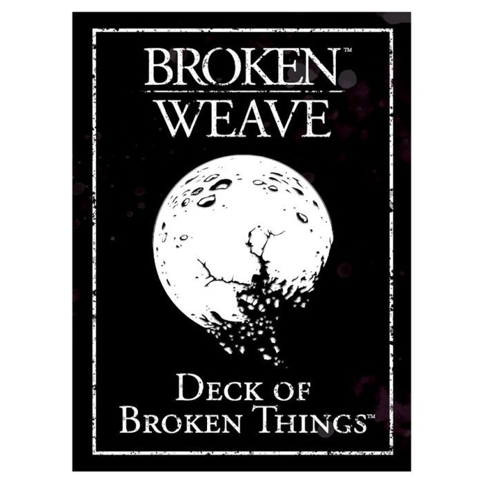 Broken Weave: Deck Broken Things