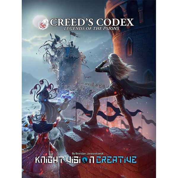 Creed&#39;s Codex: Legends of the Psions
