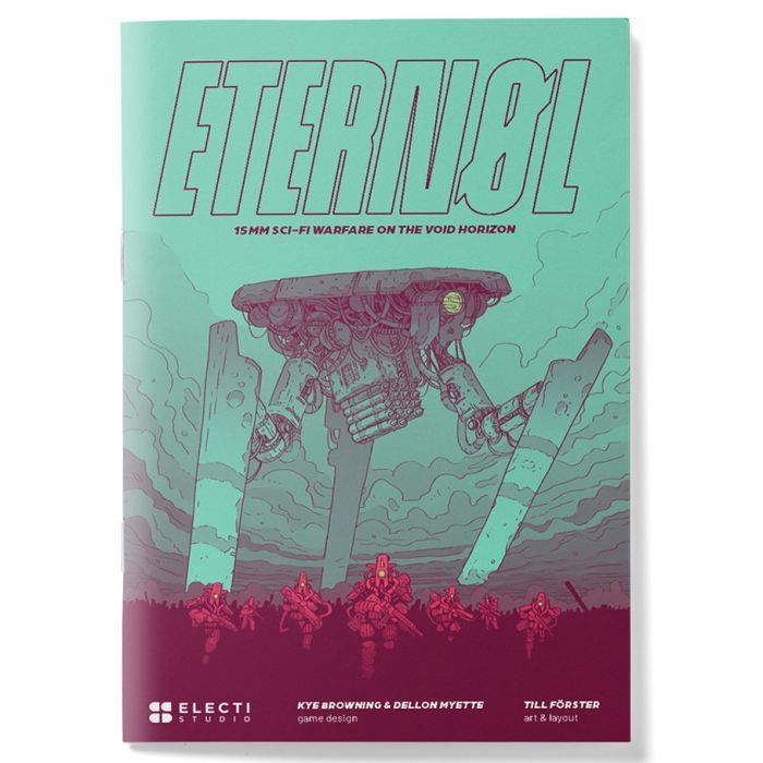 Enternol: 15mm Sci-Fi Warfare Across the Void Horizon (Core Miniature Game Rules)