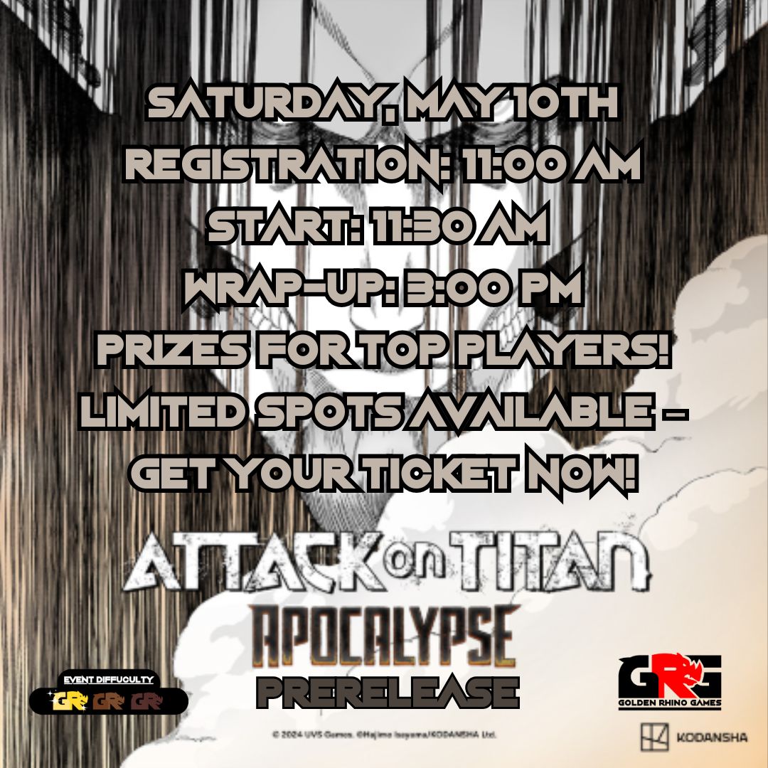 05/10 Attack On Titan: Apocalypse Prerelease Event