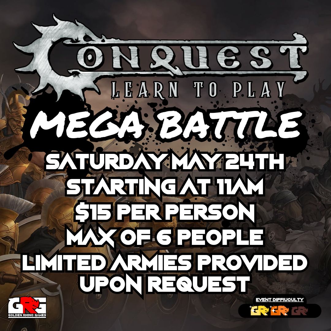 05/24 Conquest Learn to Play MEGA BATTLE