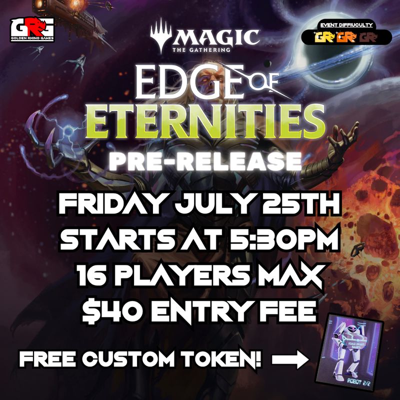 07/25 Edge of Eternities Pre-release Event