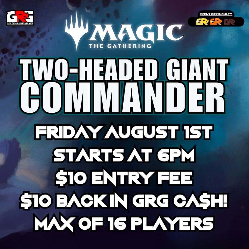 08/01 Two-Headed giant commander night