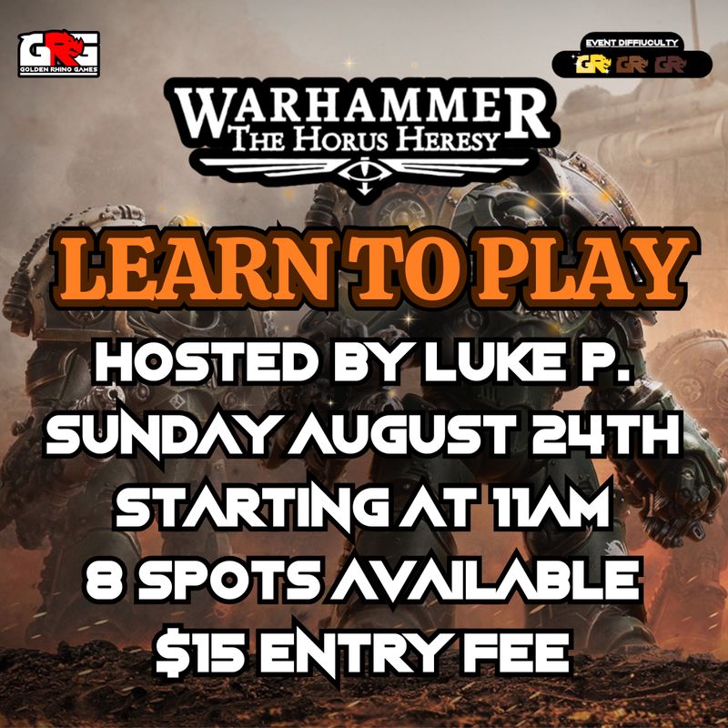 08/24 Horus Heresy 3.0 LTP