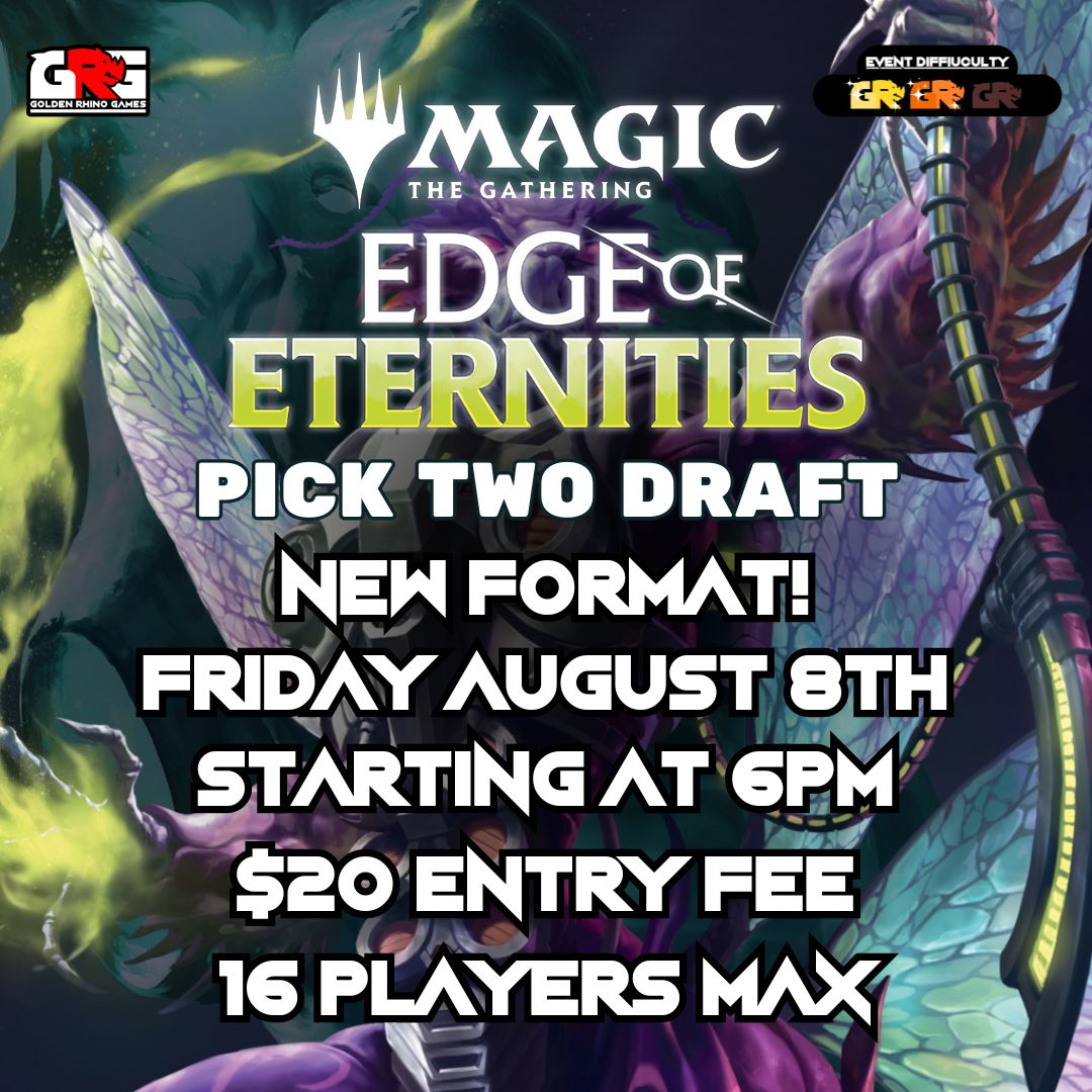 08/08 Edge of Eternities Pick 2 Draft