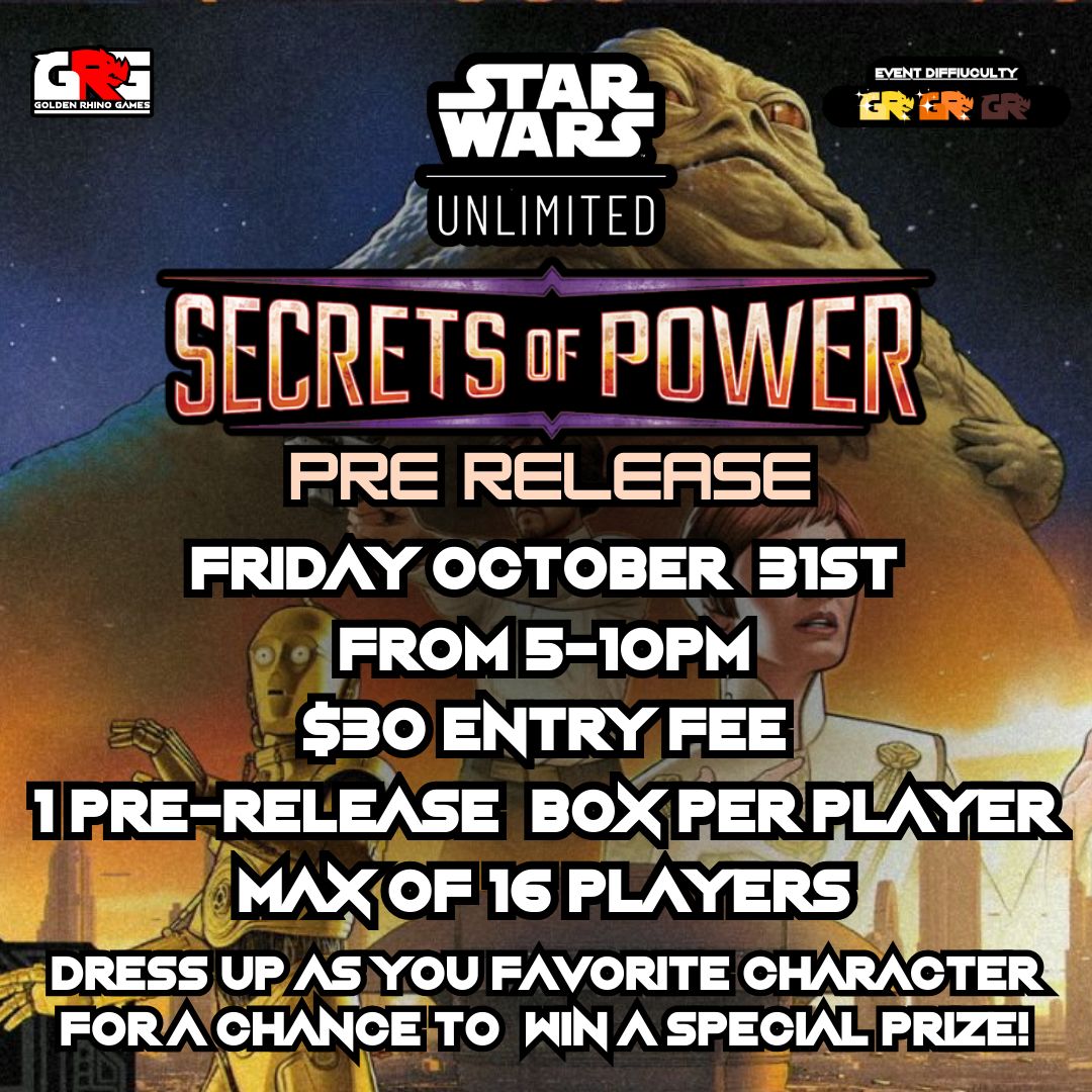 10/31 Star Wars Unlimited: Secrets of Power Prerelease – Halloween Edition!