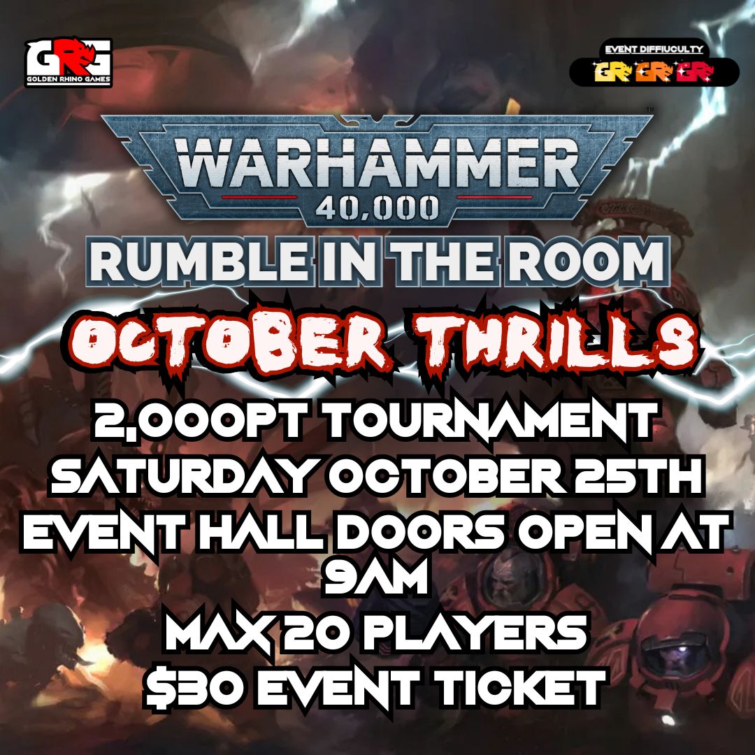10/25  RUMBLE IN THE ROOM – OCTOBER THRILLS