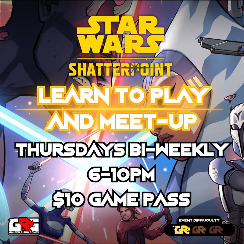 Star Wars Shatterpoint Bi-Weekly -  Learn to Play &amp; Meetup!