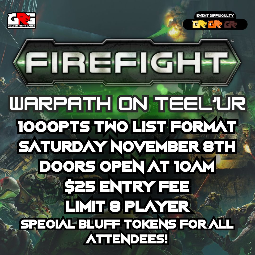 11/08 Firefight OP Event – Warpath on Teel’ur