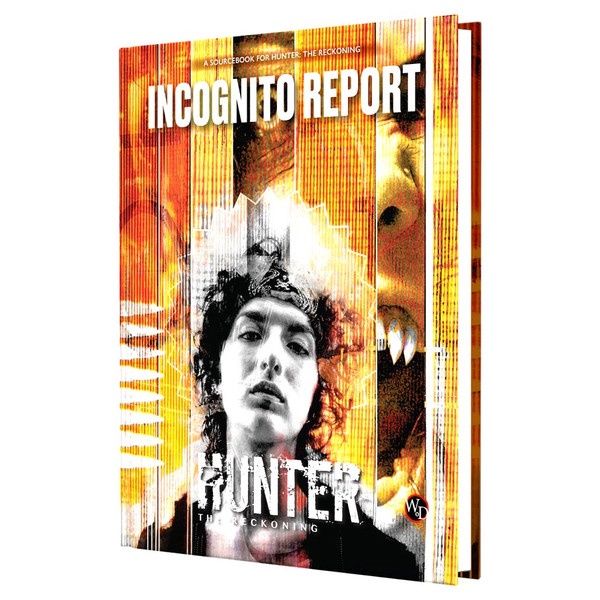 Hunter the Reckoning: Incognito Report Sourcebook