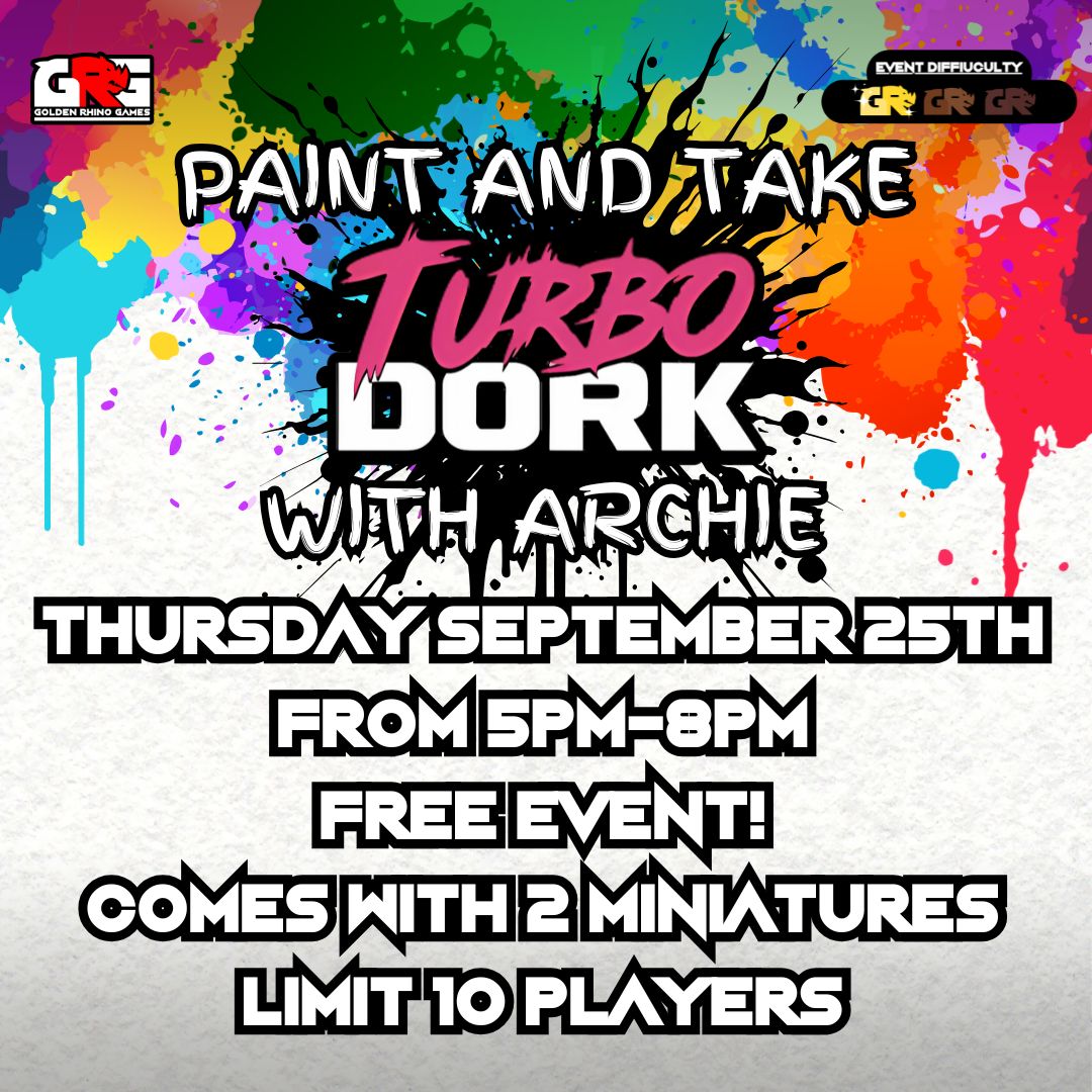 09/25 Turbo Dork FREE Paint and Take with Archie