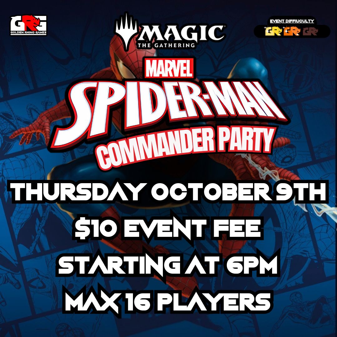 10/09 Magic the Gathering: Spider-Man Commander Party!