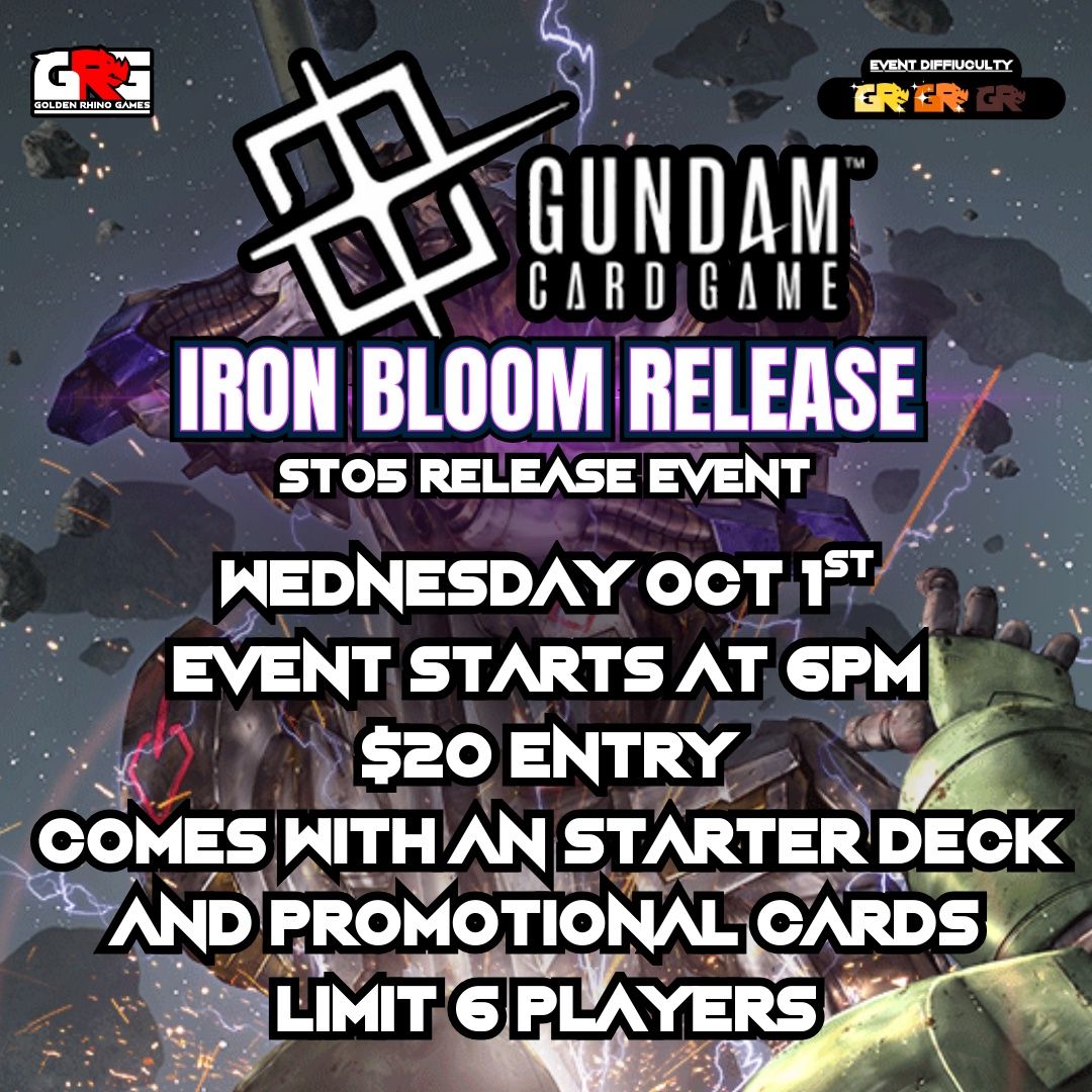 10/01 Iron Bloom ST05 Release Event