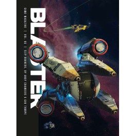 Blaster: Vol. 6 - Slip Runners (Core Miniature Game Rules)