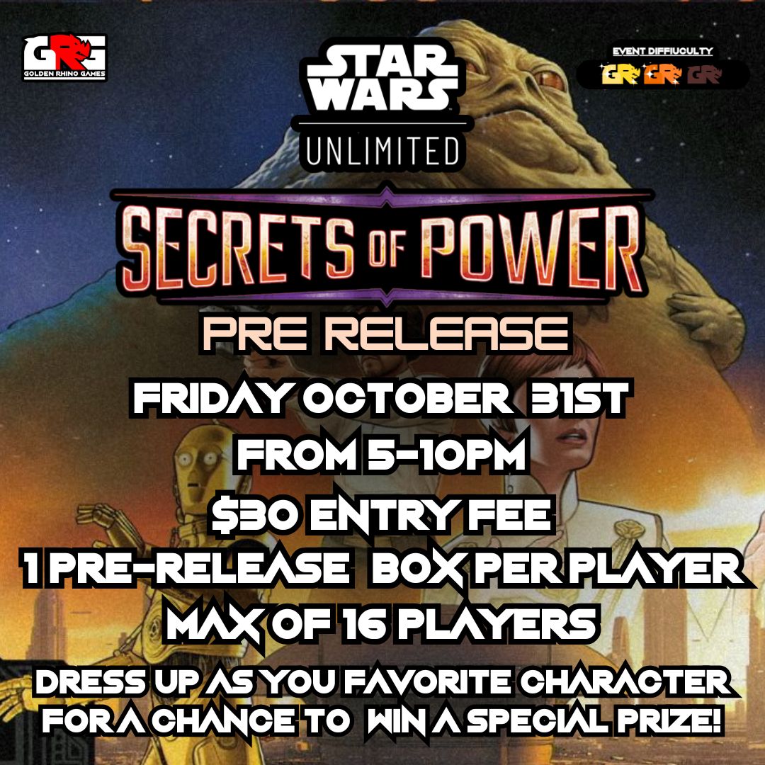 10/31 SWU: Secrets of the Power Pre-Release