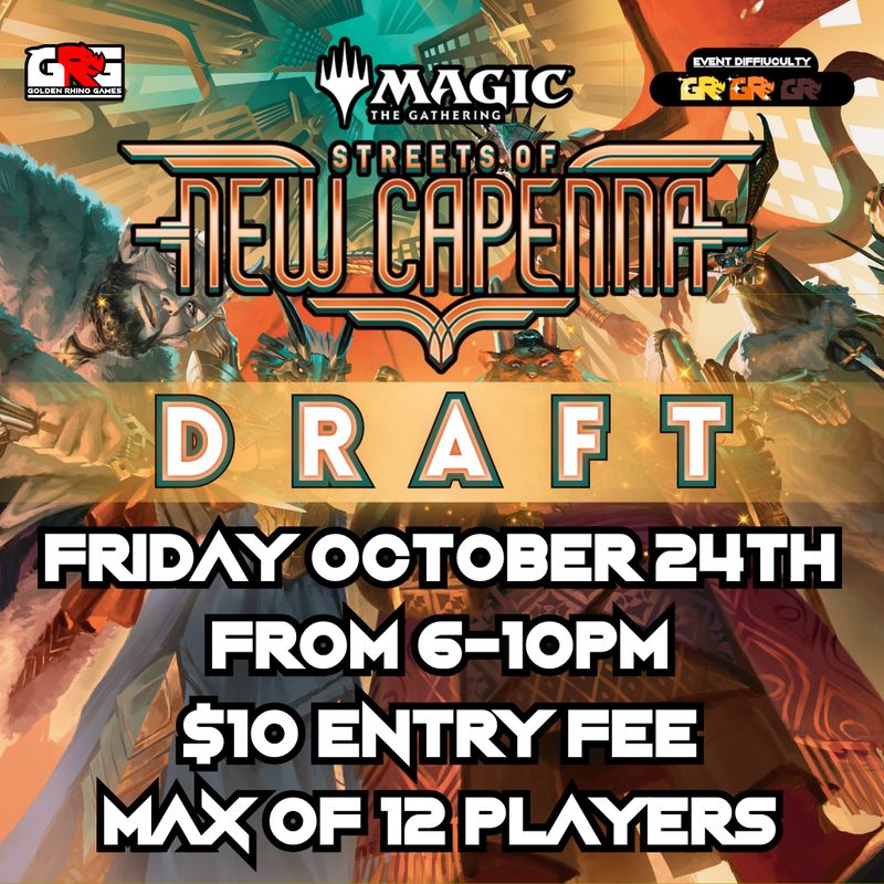 10/24 Monthly Draft Night - $10 Streets of New Capenna!