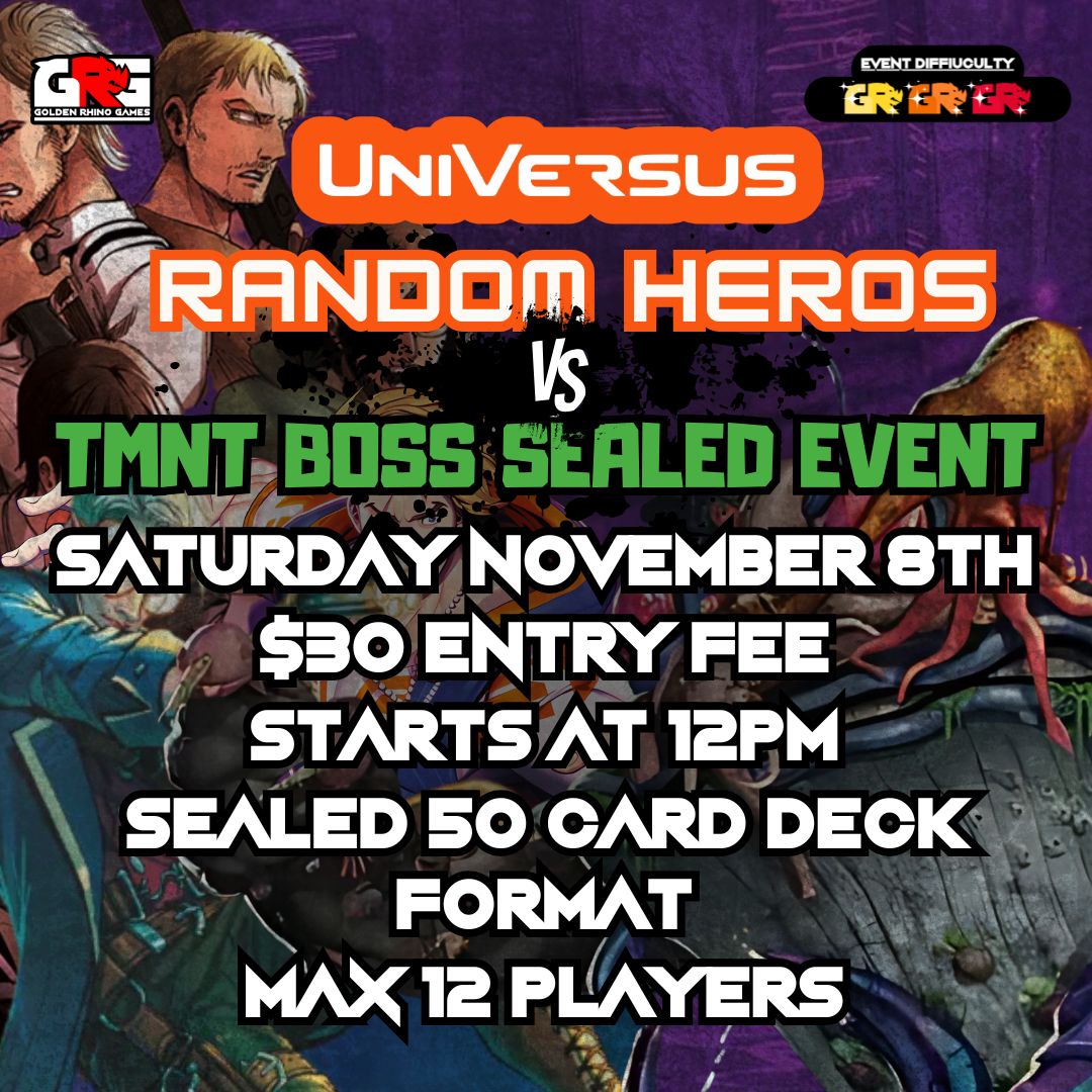 11/08 UVS Random Hero CLASH! vs TMNT Boss Sealed Event