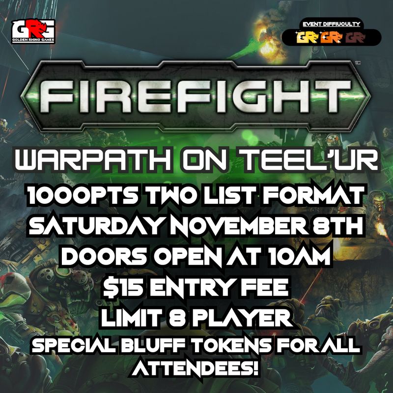 11/08 Firefight OP Event – Warpath on Teel’ur
