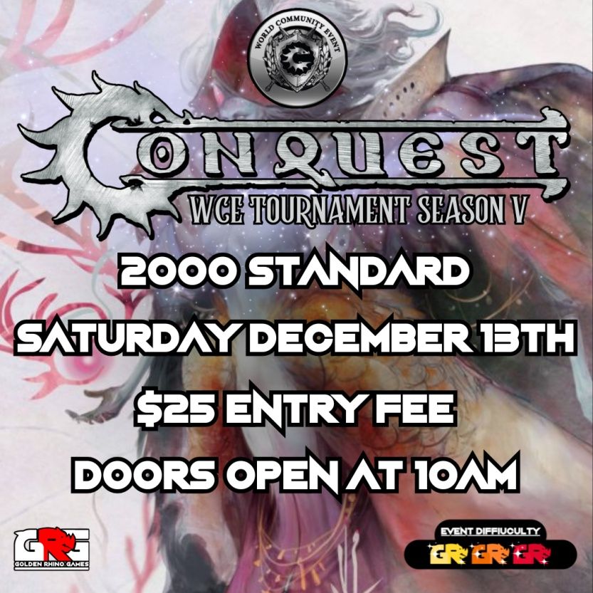 12/13 Conquest WCE 2000pt Tournament