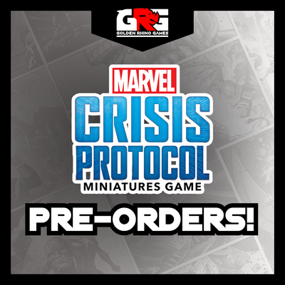 MARVEL CRISIS PROTOCOL PRE-ORDERS!