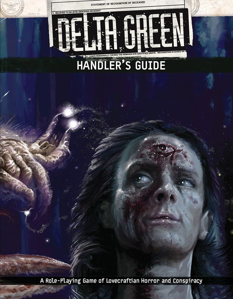 Delta Green: Handler's Guide Delta Green: Handler's Guide