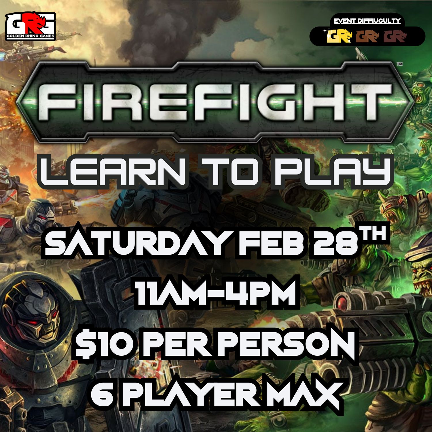 02/28 Firefight - Learn to Play!