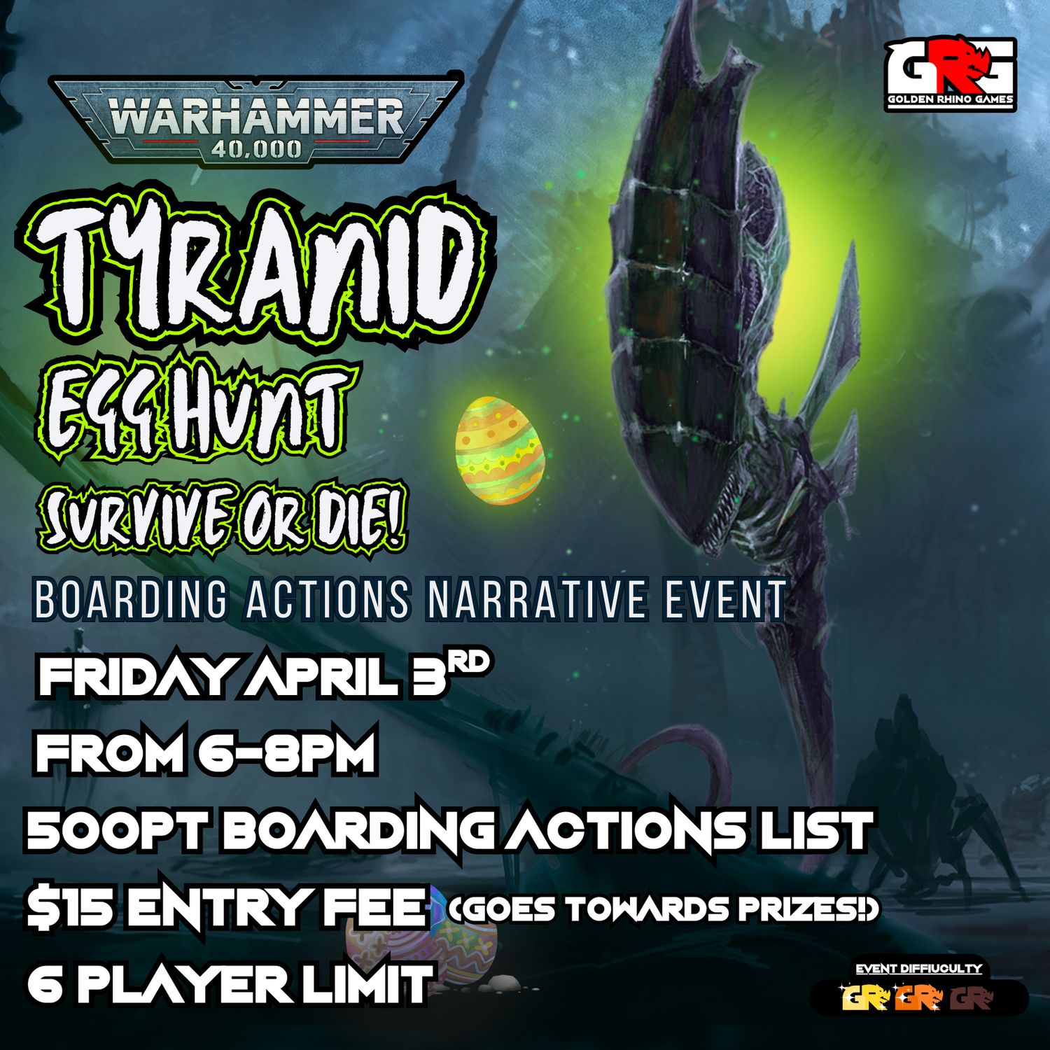 04/03 Tyranid Egg Hunt – Survive or Die! Boarding Actions Narrative Event