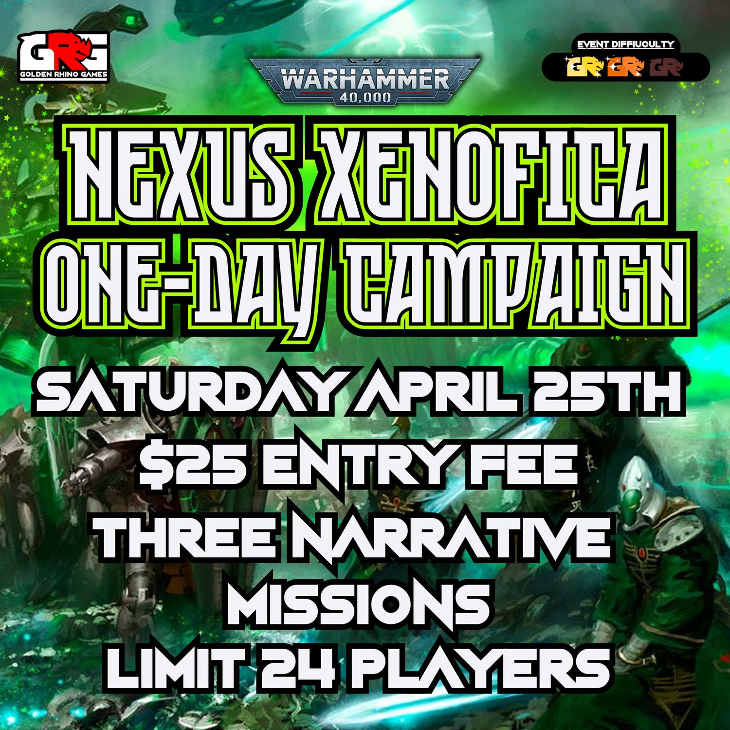 04/25 Nexus Xenofica 1-Day Campaign Narrative Warhammer 40,000 Event!