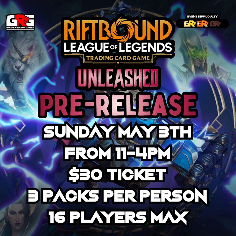 05/03 Riftbound Unleashed Pre-release