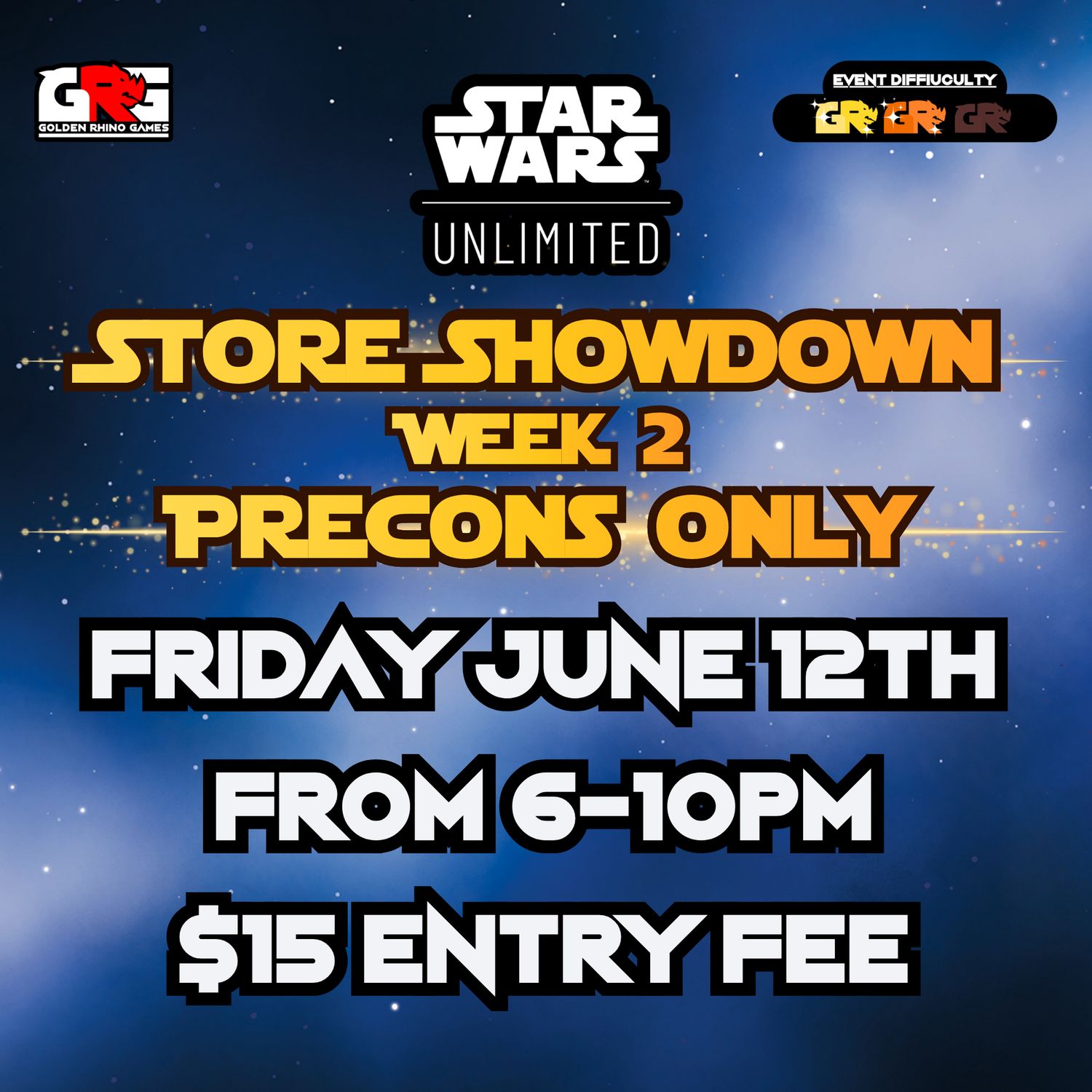 06/12 SWU Store Showdown Week 2 - Precons Only!